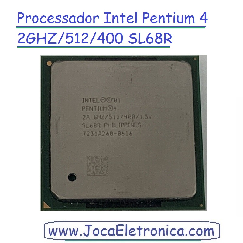Processador Intel Pentium 4 2GHZ/512/400 SL68R