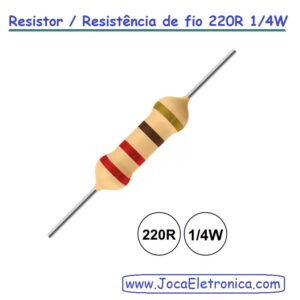 Resistor / Resistência de fio 220R / 1/4W