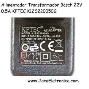 Alimentador Transformador Bosch 22V 0,5A KPTEC K12S220050G