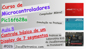 Exercício 8 – Controle básico de um display de 7 segmentos