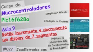 Exercício 9 – Incremento e Decremento de um display de 7 segmentos