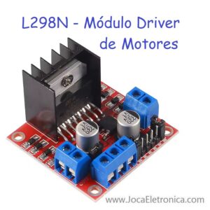 L298N – Módulo Driver Motores