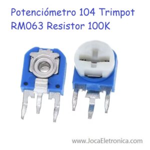 Potenciómetro 104 Trimpot RM063 Resistor 100K