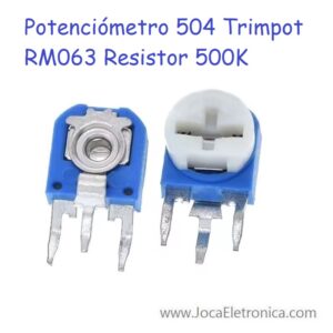 Potenciómetro 504 Trimpot RM063 Resistor 500K