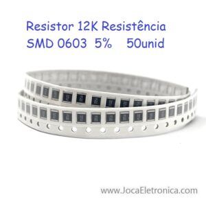 Resistor 12K Resistência SMD 0603 5% 50unid