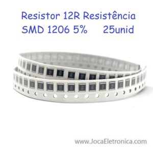 Resistor 12R Resistência SMD 1206 5% 25unid