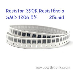 Resistor 390K Resistência SMD 1206 5% 25unid