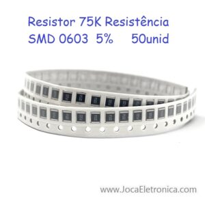 Resistor 75K Resistência SMD 0603 5% 50unid