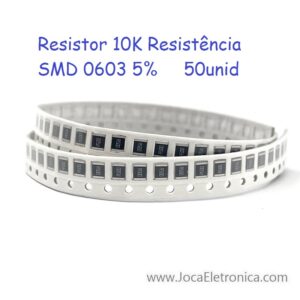 Resistor 10K Resistência SMD 0603 5% 50unid