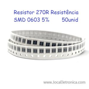 Resistor 270R Resistência SMD 0603 5% 50unid