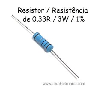 Resistor 0.33 Ohm / Resistência de 0,33R / 3W / 1%