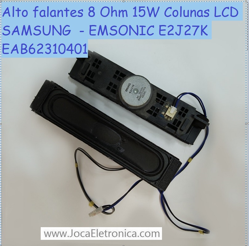 Alto falantes 8 Ohm 15W Colunas LCD SAMSUNG - EMSONIC E2J27K EAB62310401
