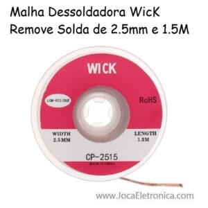 Malha Dessoldadora WicK Remove Solda de 2.5mm e 1.5M